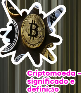 Criptomoedas definição